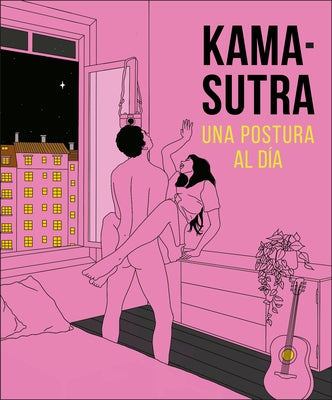 Kama-Sutra Una Postura Para Cada Dia by DK