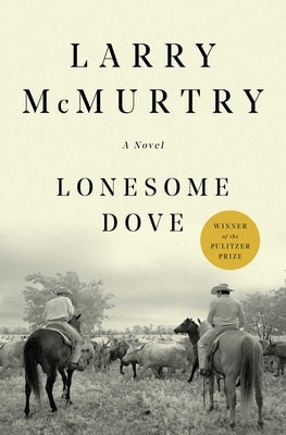 Lonesome Dove by McMurtry, Larry