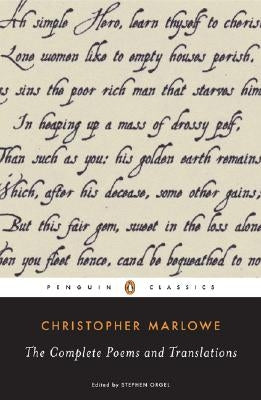 The Complete Poems and Translations by Marlowe, Christopher