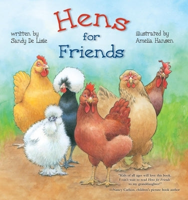 Hens for Friends by Hansen, Amelia
