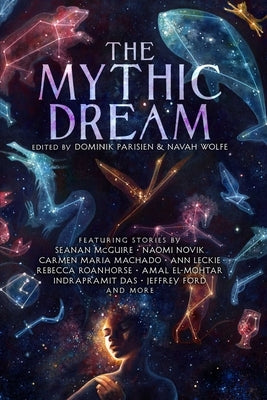 The Mythic Dream by Parisien, Dominik