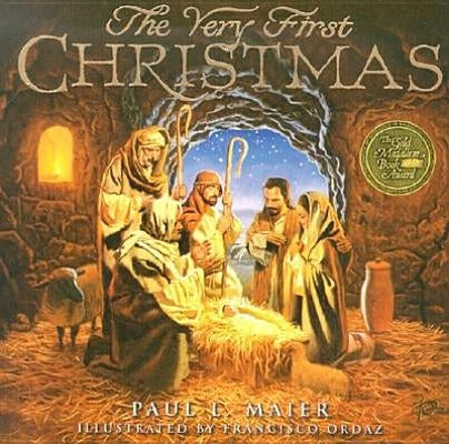 The Very First Christmas by Maier, Paul L.