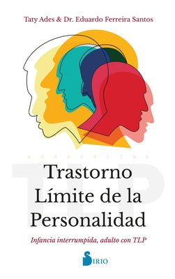 Trastorno Límite de la Personalidad by Ades, Taty