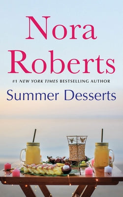 Summer Desserts by Roberts, Nora