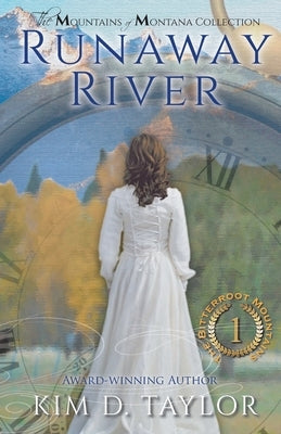 Runaway River: The Bitterroot Mountains Series by Taylor, Kim D.