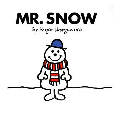 Mr. Snow by Hargreaves, Roger