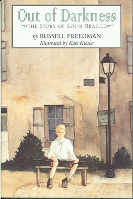 Out of Darkness: The Story of Louis Braille by Freedman, Russell