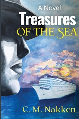 Treasures of the Sea--A Novel by Nakken, Craig