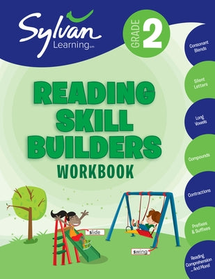 2nd Grade Reading Skill Builders Workbook: Consonant Blends, Silent Letters, Long Vowels, Compounds, Contractions, Prefixes and Suffixes, Reading Comp by Sylvan Learning