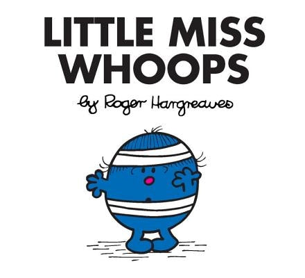 Little Miss Whoops by Hargreaves, Roger