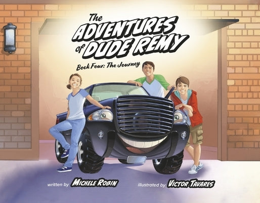 The Adventures of Dude Remy: Book One: Off the Line Volume 1 by Robin, Michele