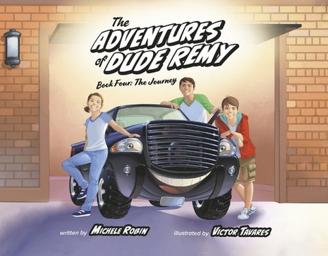 The Adventures of Dude Remy: Book One: Off the Line Volume 1 by Robin, Michele