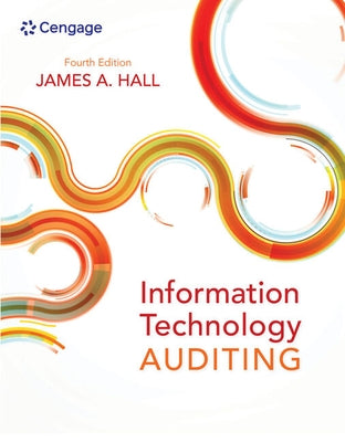 Information Technology Auditing by Hall, James A.