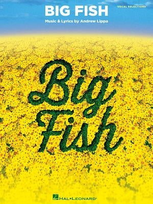 Big Fish: Vocal Selections by August, John