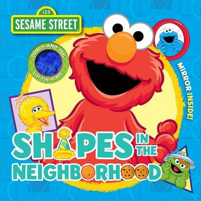 Sesame Street: Shapes in the Neighborhood by Heath, Autumn B.