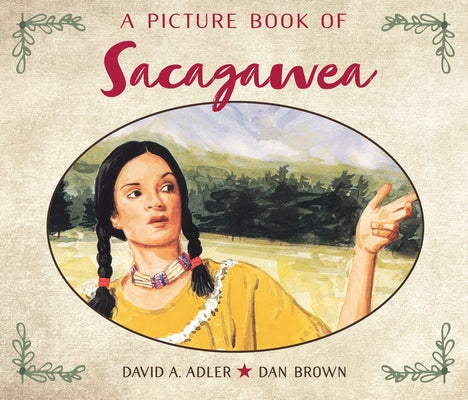 A Picture Book of Sacagawea by Adler, David A.