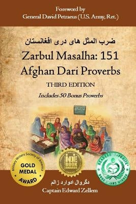 Zarbul Masalha: 151 Afghan Dari Proverbs (Third Edition) by Petraeus, David H.