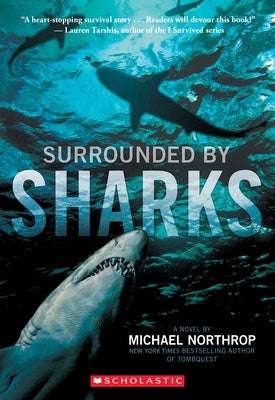 Surrounded by Sharks by Northrop, Michael