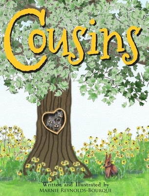 Cousins by Reynolds-Bourque, Marnie
