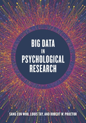 Big Data in Psychological Research by Woo, Sang Eun