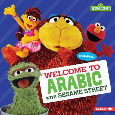 Welcome to Arabic with Sesame Street by Press, J. P.