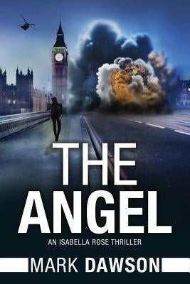 The Angel: ACT I by Dawson, Mark