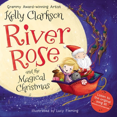 River Rose and the Magical Christmas: A Christmas Holiday Book for Kids by Clarkson, Kelly