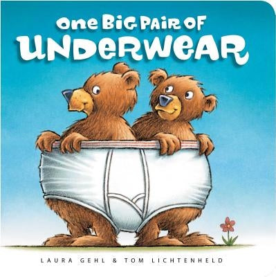 One Big Pair of Underwear by Gehl, Laura