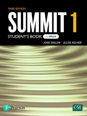 Summit Level 1 Student's Book & eBook with Digital Resources & App by Saslow, Joan