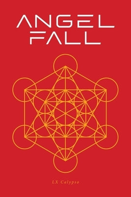 Angel Fall by Calypso, LX