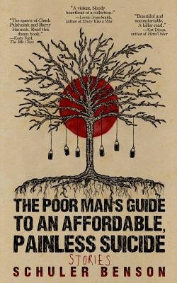 The Poor Man's Guide to an Affordable, Painless Suicide: Stories by Murray, Ryan