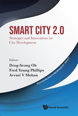 Smart City 2.0: Strategies and Innovations for City Development by Oh, Deog-Seong