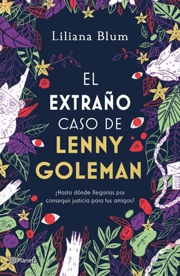 El Extraño Caso de Lenny Goleman by Blum, Liliana