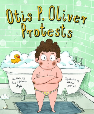 Otis P. Oliver Protests by Boyle, Keri Claiborne