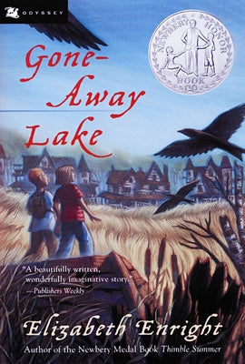 Gone-Away Lake: A Newbery Honor Award Winner by Enright, Elizabeth