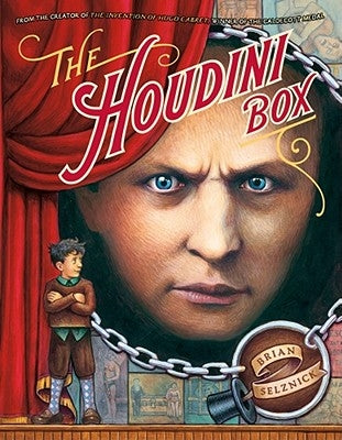 The Houdini Box by Selznick, Brian