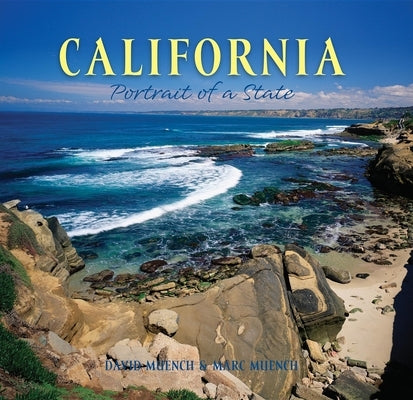 California: Portrait of a State by Muench, David