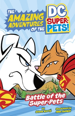 Battle of the Super-Pets by Kort&#233;, Steve