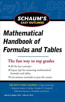 Schaum's Easy Outline of Mathematical Handbook of Formulas and Tables by Lipschutz, Seymour