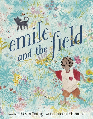Emile and the Field by Young, Kevin
