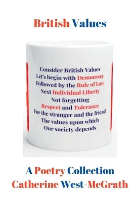 British Values: A Poetry Collection by West-McGrath, Catherine