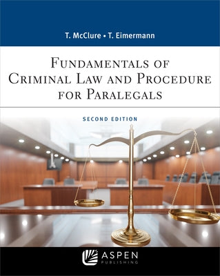 Fundamentals of Criminal Practice: Law and Procedure by Eimermann, Thomas E.