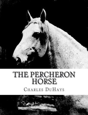 The Percheron Horse by Chambers, Jackson