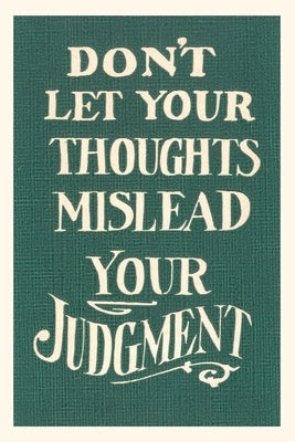 Vintage Journal Use Judgment by Found Image Press