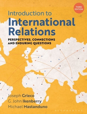 Introduction to International Relations: Perspectives, Connections and Enduring Questions by Grieco, Joseph
