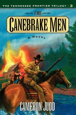 The Canebrake Men by Judd, Cameron