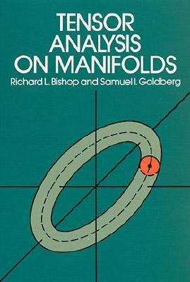 Tensor Analysis on Manifolds by Bishop, Richard L.