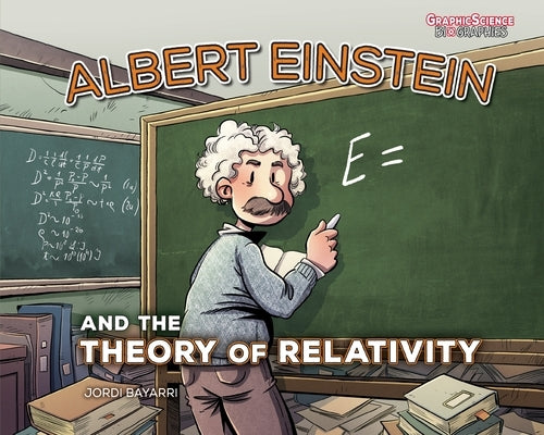 Albert Einstein and the Theory of Relativity by Dolz, Jordi Bayarri