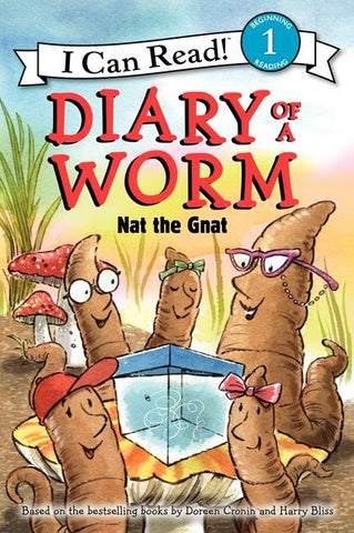 Diary of a Worm: Nat the Gnat by Cronin, Doreen