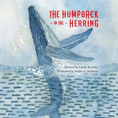 The Humpback in the Herring by Buckley, Linda